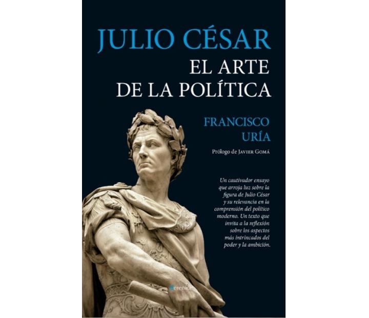 Julio César. El arte de la política