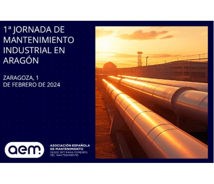 1ª Jornada técnica de mantenimiento industrial en Aragón