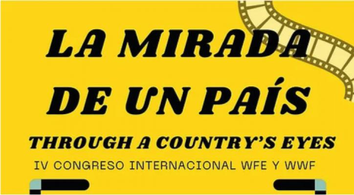 IV Congreso Internacional WFE y WWF. La mirada de un país