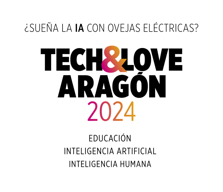 TECH&LOVE ARAGÓN 2024: Calentando motores