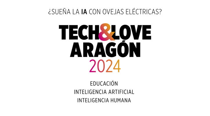 TECH&LOVE ARAGÓN 2024: Calentando motores