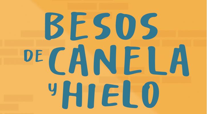 Presentación del libro: Besos de canela y hielo