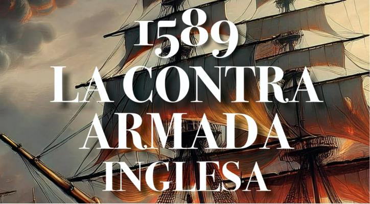 Antonio Buzarra. La Contra Armada Inglesa (1589)