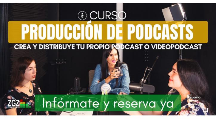 Curso de Producción de Podcasts