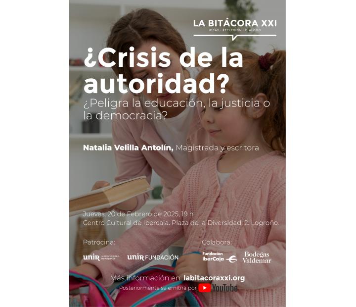 La Bitácora XXI. ¿Crisis de autoridad?¿Peligra la educación, la justicia o la democracia?